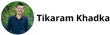 Tikaram Khadka